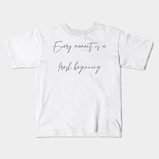 Every Moment Kids T-Shirt